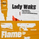 Lady Waks - Flame (DJ Tortu & Jose Rodríguez (Spain) Remix)