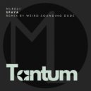 Tantum - Spaya (Weird Sounding Dude Remix)