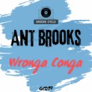 Ant Brooks - Wronga Conga (The GC Mix)
