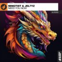 MINGTIST & Jel7yz - Need You Now