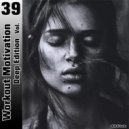 Sergey Sychev - Workout Motivation vol.39 (Mixed by Sergey Sychev)