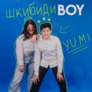 Yumi - Шкибиди Boy (Original Mix)