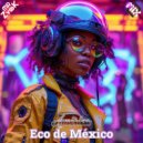 Mr.ZvooK - Eco de Mexico (Radio Edit)