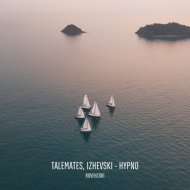 Izhevski, Talemates - Hypno