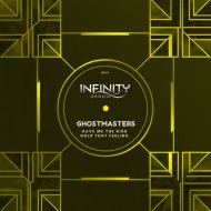 GhostMasters - Hold That Feeling