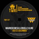 Mauricio Mesa & Orville Kline - Asi Es Colombia (Original Mix)