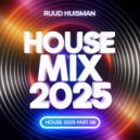 Ruud Huisman - House Mix (2025-08)