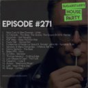 Sugarstarr - Sugarstarr's House Party #271