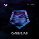 Fathom (EG) - Nos Conecta