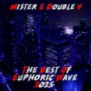 Mister E Double V - The Best of Euphoric Wave Part-1 (2025)
