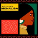Joseph Gaex - Monalisa (Original Mix)