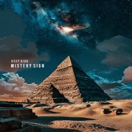 Keep High - Mistery Sign