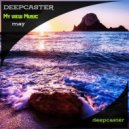 Deepcaster - My view Music - may @ 2025