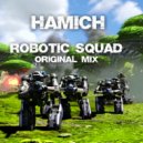 Hamich - Robotic Squad (Original)