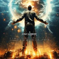 Escobar (TR) - I Wanna Escape