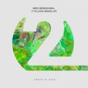 Mike Mendizabal - It is Love (Wake Up!) (Original Mix)