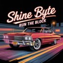 Shine Byte - Earned Not Given (Original Mix)
