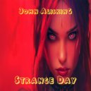 John Alishking - The Strange Day (Reworked Mix)