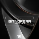 Bitnofera - Small Talk (Original Mix)