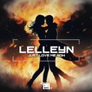 Lelleyn - Just Love Me Now (Original Mix)