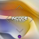 Incode - Love Me Now (Slow Version)