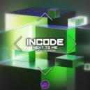 Incode - Next To Me (Slow Version)