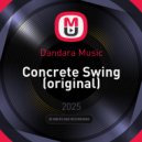 Dandara Music - Concrete Swing