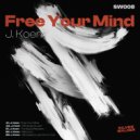 J. Koen - Free Your Mind (Original Mix)