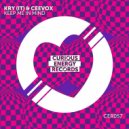 Kry (IT) & Ceevox - Keep Me In Mind (Original Mix)