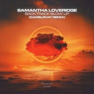 Samantha Loveridge - Backtrack Blow Up