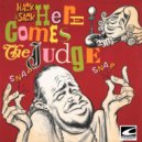 Hack & Sack - Here Comes The Judge (Part 2)