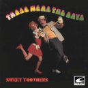 Sweet Toothers - Take It Off ()