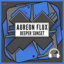 Aureon Flux - Deeper Sunset (Original Mix)