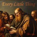 Tirante - Every little thing (Original Mix)