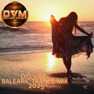 Djs Vibe - Balearic Trance Mix 2025