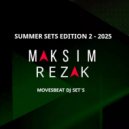 Maksim Rezak - MovesBeat Summer Sets Edition ()