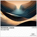8randon & JASON - No Matter (Original Mix)