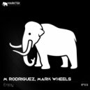 M. Rodriguez, Mark Wheels - Enjoy (Original Mix)