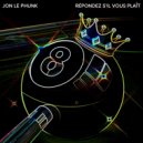Jon Le Phunk - Répondez S\'il Vous Plaît (Original Mix)