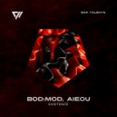 bod:mod, AIEOU - Existence