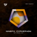 NineFX, Cypher404 - Get Down Low