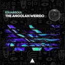 Eduarsoul - The Angolan (Original Mix)