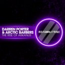 Darren Porter & Arctic Barbers - The Rise Of Arkanus (Extended Mix)