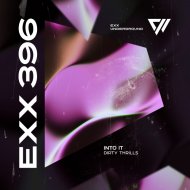 Into It - Dirty Thrills