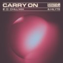 Morgin Madison & HILYTE - Carry On (Extended Chill Mix)