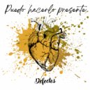 Defectos - Puedo Hacerlo Presente (Original Mix)