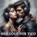 DANGELH - ONE LOVE FOR TWO ()