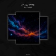 Siyuan Wang - Rustling