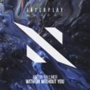 Anton Pallmer - With or Without You (Extended Mix)