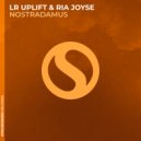 LR Uplift, Ria Joyse - Nostradamus (Original Mix)